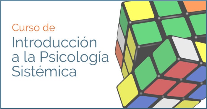 Introducción a la Psicología Sistémica