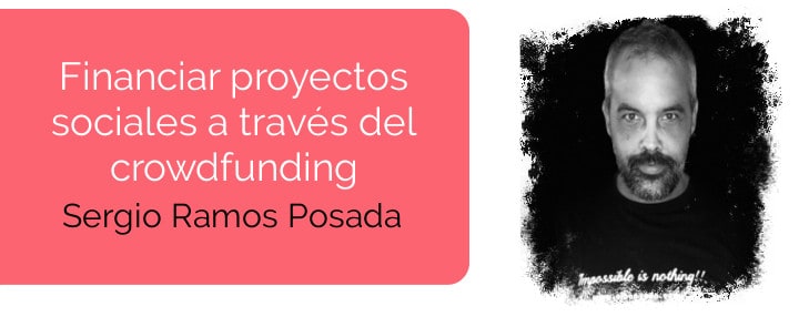 Financiar proyectos sociales a través del crowdfunding