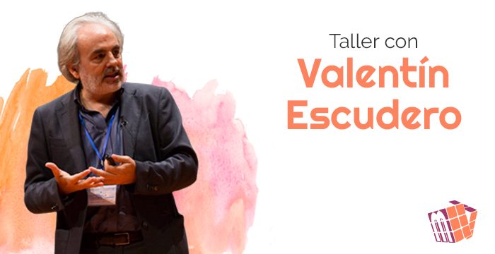 Taller con Valentín Escudero