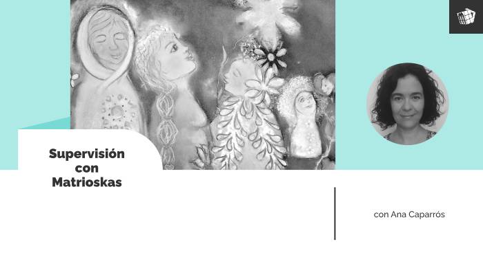 Supervisión con Matrioskas