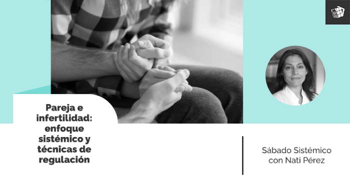 Infertilidad y pareja Nati Pérez